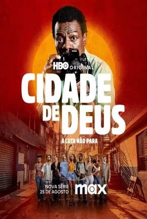 Cidade De Deus - A Luta Não Para