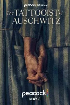 O Tatuador de Auschwitz