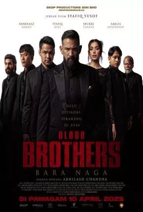 Blood Brothers - Bara Naga