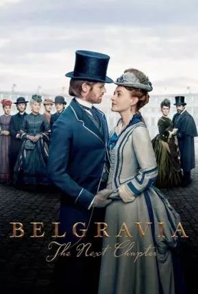 Belgravia - The Next Chapter