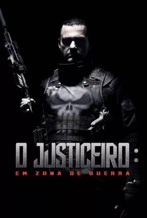O Justiceiro - Em Zona de Guerra