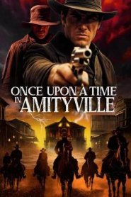 Once Upon a Time in Amityville