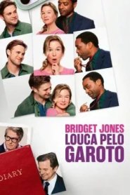 Bridget Jones - Louca Pelo Garoto