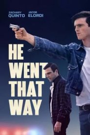 He Went That Way